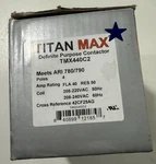 New Titan Max TMX440C2 Definite Purpose Contactor 40A Pole 24V Coil Loc S1. Fixed Price $55.00.